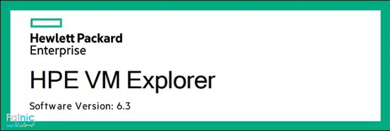 معرفی نرم افزار HPE VM Explorer 6.3