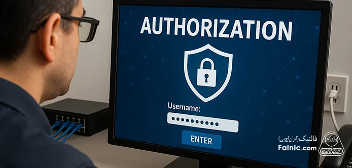 استفاده از Authorization برای امنیت شبکه استفاده از Authorization برای امنیت شبکه