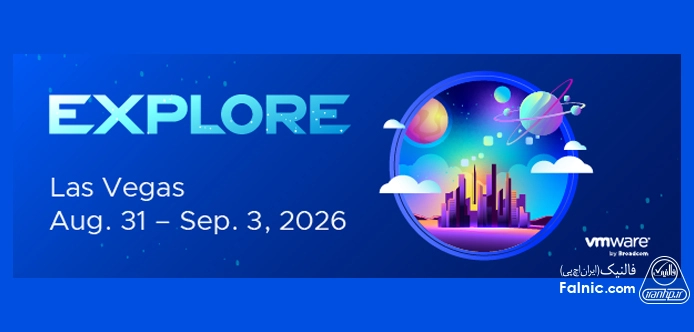 تاریخ برگزاری رویداد VMware Explore 2026