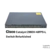 سوئیچ سیسکو Cisco Catalyst 2960X-48FPS-L Switch Refurbished