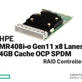 رید کنترلر HPE MR408i-o Gen11 x8 Lanes 4GB Cache OCP SPDM Storage